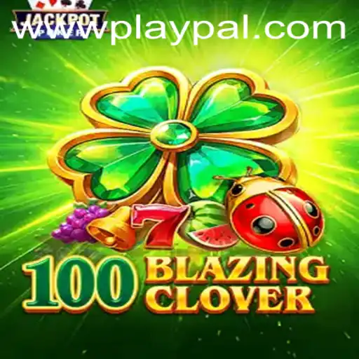 Discovering the World of 100BlazingClover: A Gaming Adventure with Playpal PH