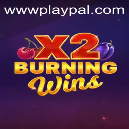 Discover the Thrilling World of BurningWinsX2 on Playpal PH