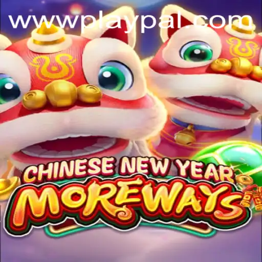 Exploring the Excitement of CHINESENEWYEARMOREWAYS with Playpal PH