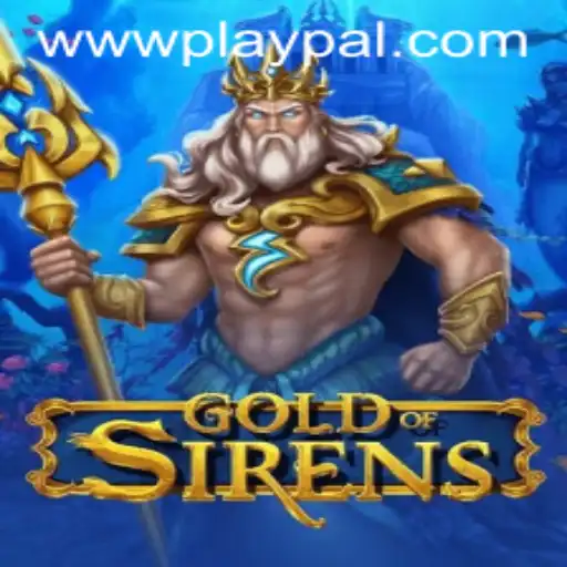 Discover the Alluring Adventure of GoldofSirens with Playpal PH