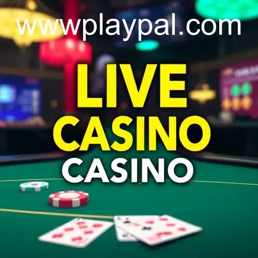 Exploring the Excitement of Live Casino: The Playpal PH Experience