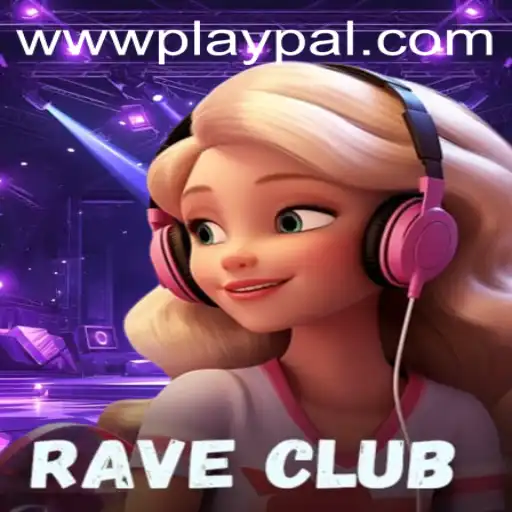 RaveClub - A Gaming Phenomenon with Playpal PH Partnership
